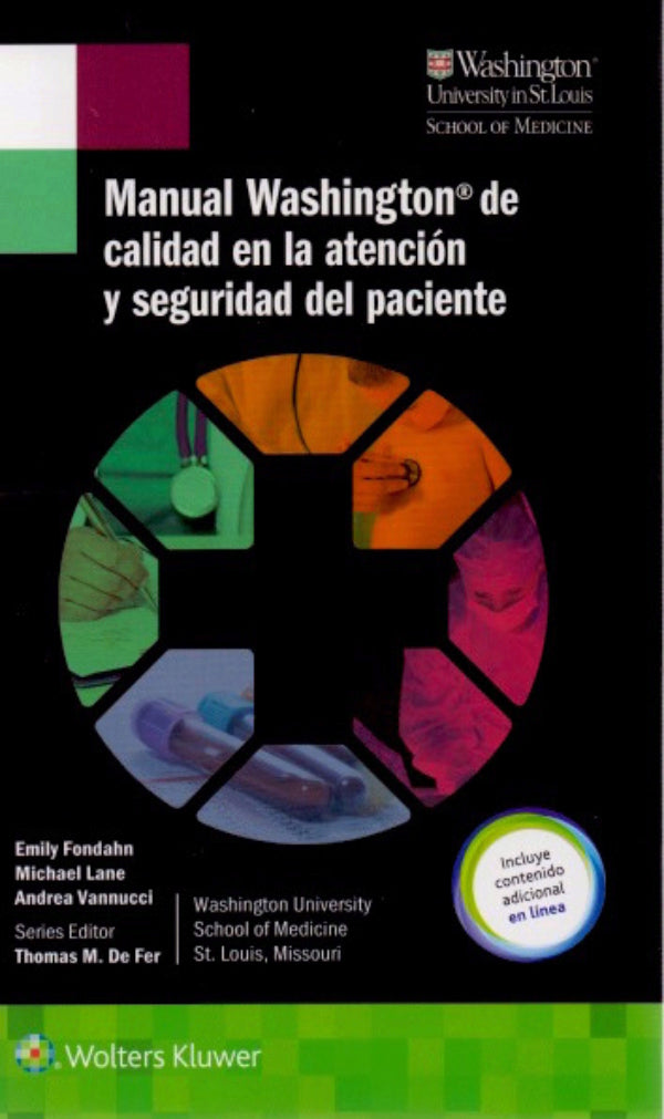 Fondahn. Emily. Manual Washington de calidad en la atención y seguridad del paciente. 1a. ed. 2017