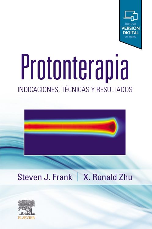 Frank J. Steven. Protonterapia. 1a ed. 2021