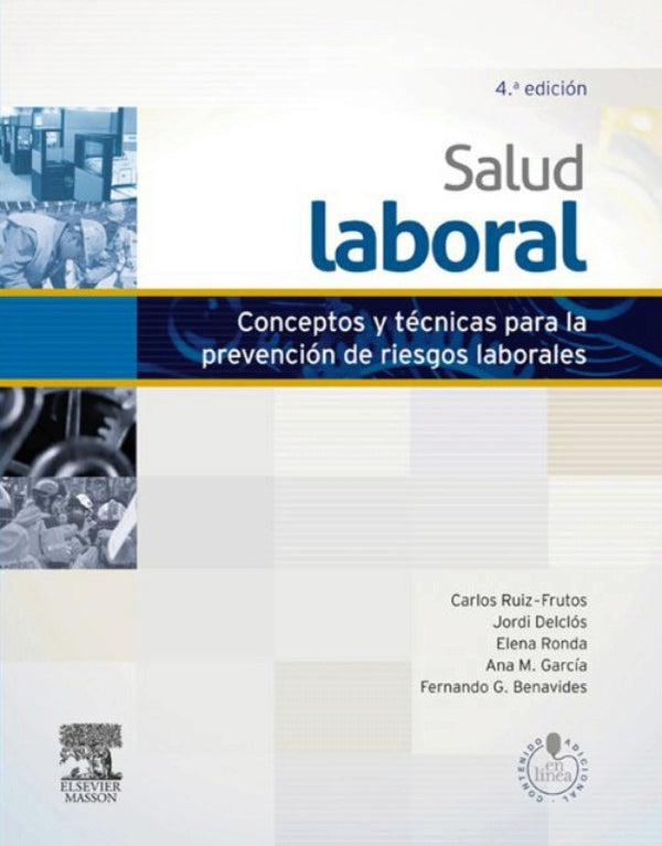 Ruiz-Frutos, C., Salud laboral 4 ed. © 2013 R 2019