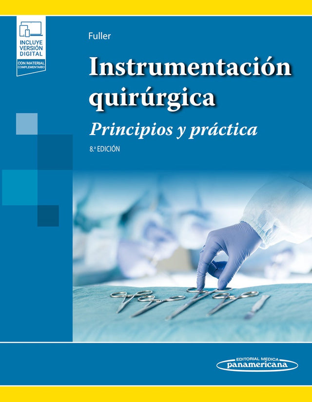 Fuller Kotcher. Joanna. INSTRUMENTACIÓN QUIRÚRGICA. Principios y Práctica. 8a ed. 2023