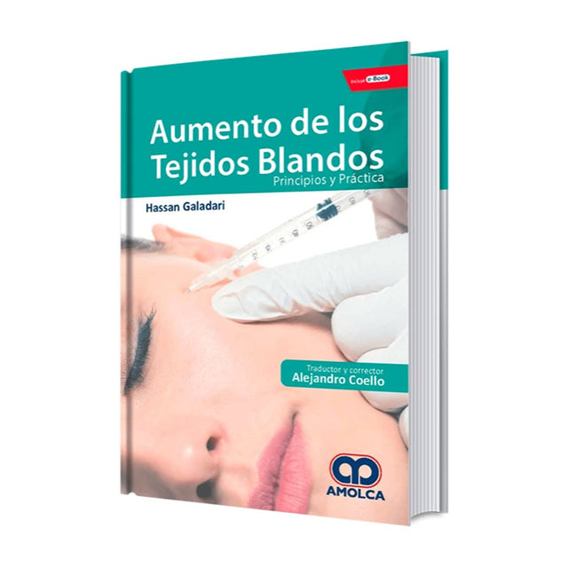 Hassan Galadari. Aumento de Tejidos Blandos. Principios y Práctica. E-Book.