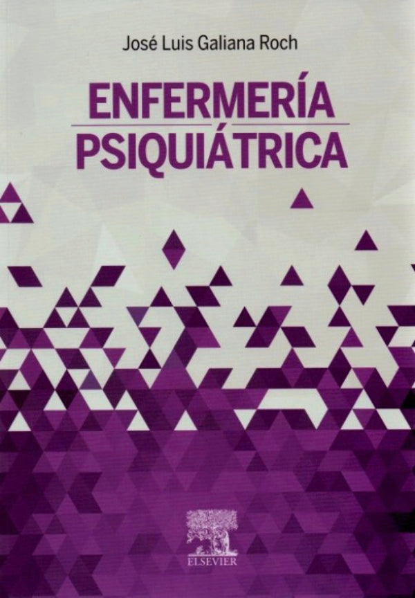 Galiana, J.L., Enfermería psiquiátrica © 2015 R 2020