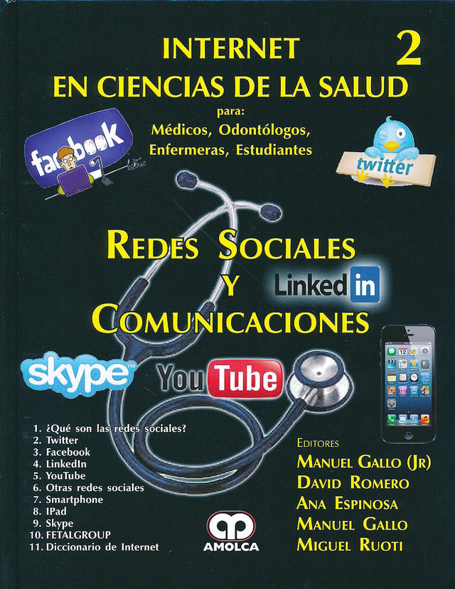 Manuel Gallo Vallejo. Internet en Ciencias de la Salud No 2. 1a. ed. 2014