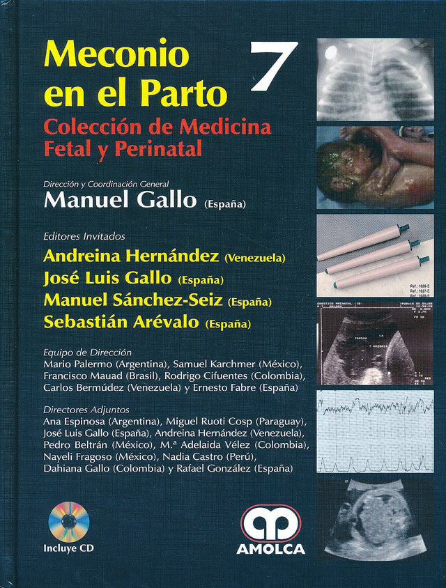 Andreína Hernández. Meconio en el Parto No. 7. Incluye CD. 1a. 2013