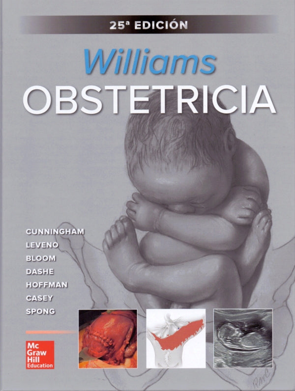 Cunningham Gary. Williams. Obstetricia. 25a ed. 2019 ¡¡¡REMATE,REMATE,REMATE!!!