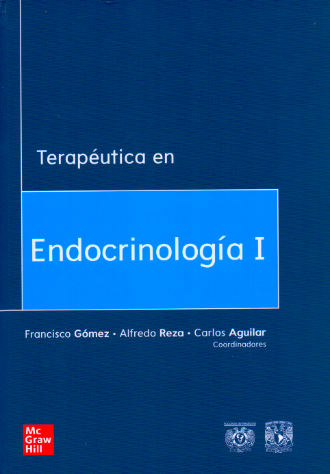 Gomez. Francisco. Terapéutica en endocrinología I. 1ra ed. 2019