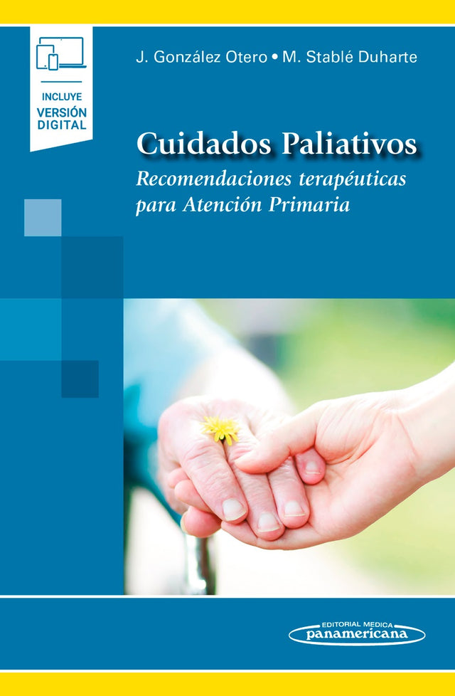 González Otero. Joaquín. Cuidados Paliativos Recomendaciones terapéuticas para Atención Primaria. 1a ed. 2014