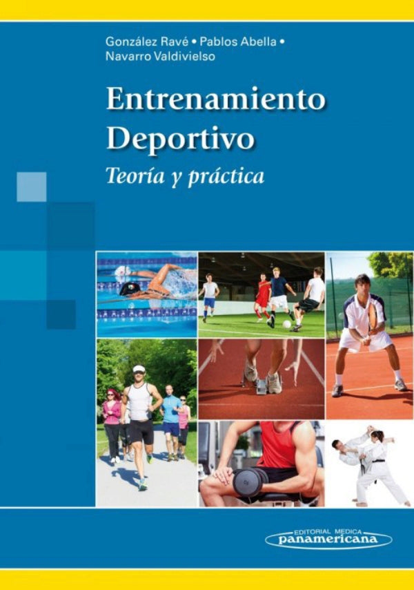 González Ravé. José María Entrenamiento Deportivo. Teoría y práctica. 1a ed. 2014