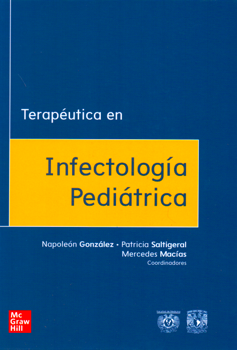 González. Napoleón. Terapéutica en infectologia pediátrica. 1a ed. 2020