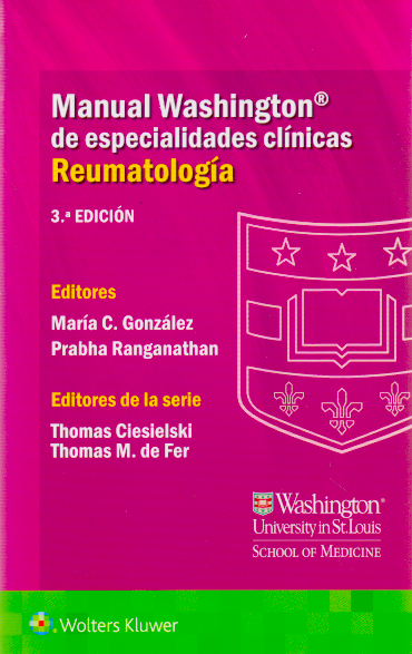 Gonzalez C. Maria. Manual Washington de especialidades clínicas. Reumatología. 3a. ed. 2021