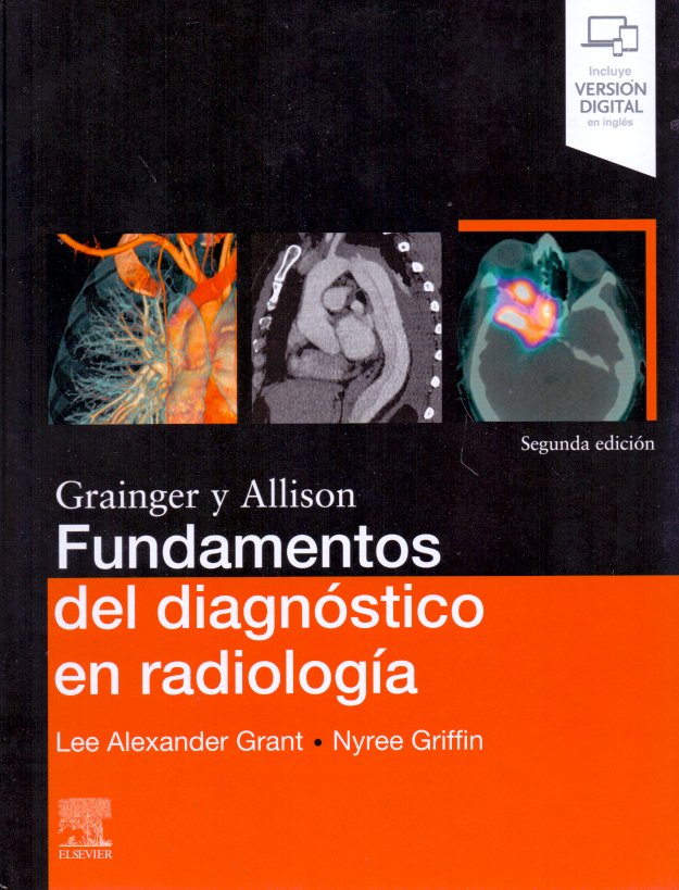 Grant, L.A., Fundamentos del diagnóstico en radiología 2 ed. © 2020