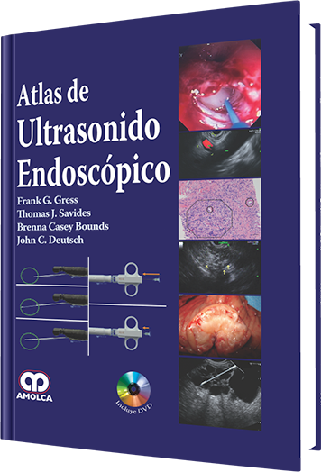 Frank G. Gress. Atlas de Ultrasonido Endoscópico. Incluye DVD. 1a. ed. 2014