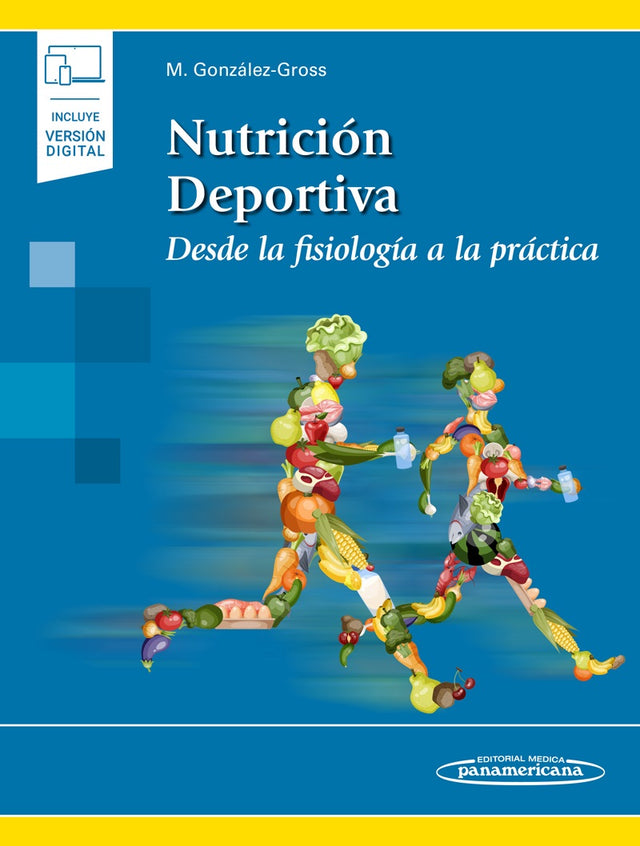 González Gross. María Marcela Nutrición Deportiva. Desde la fisiología a la practica 1a ed. 2021