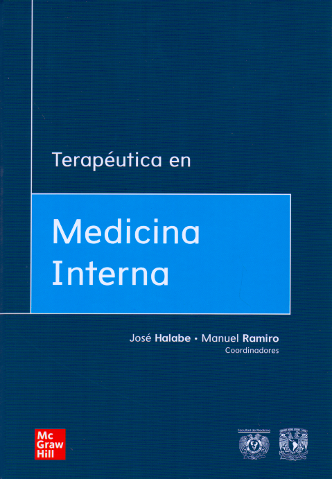 Halabe. Jose. Terapéutica en medicina interna. 1a ed. 2019