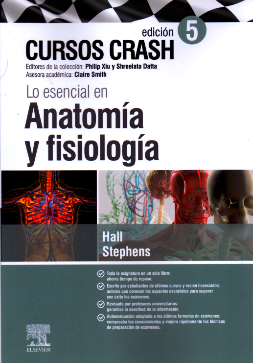 Hall, S., Lo esencial en Anatomía y fisiología 5 ed. © 2020
