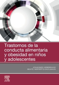 Hebebrand, J., Trastornos de la conducta alimentaria y obesidad en niños y adolescentes. 1a ed. © 2019