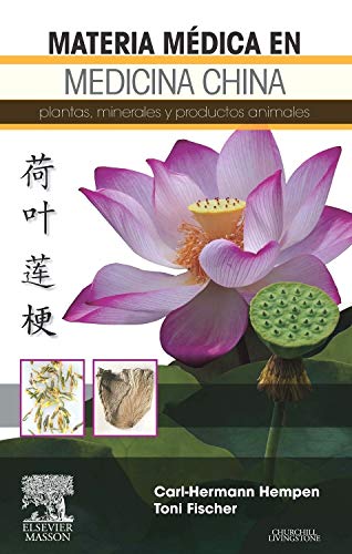 Hempen, C.-H., Materia médica en medicina china © 2010 R 2019