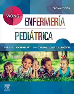 Hockenberry, M.J., Wong. Enfermería Pediátrica 10 ed. © 2019
