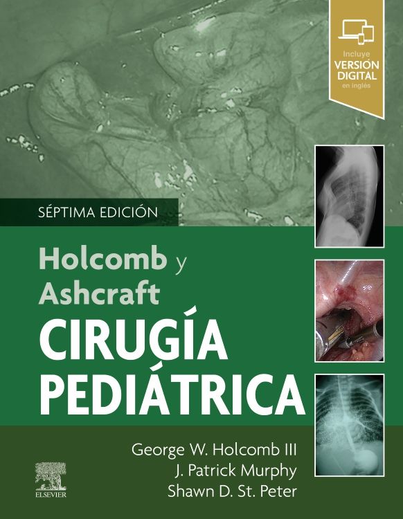 Holcomb III, G.W., Holcomb y Ashcraft. Cirugía pediátrica 7 ed. © 2021