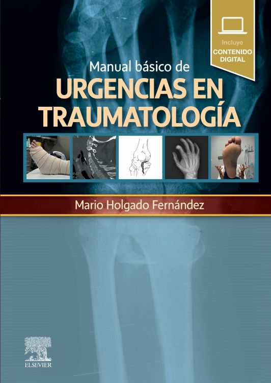 Holgado Mario. Manual básico de urgencias en traumatología. 1a ed. 2022