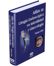 Nutan Jain. Atlas de Cirugía Endoscópica en Infertilidad. 1a. ed. 2007