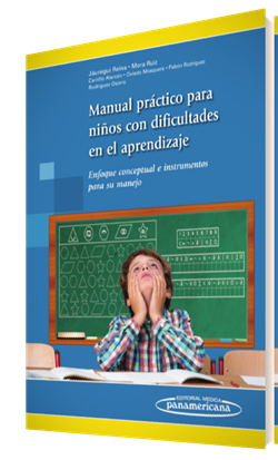 Jauregui Reina Cesar Alberto. Manual práctico para niños con dificultades en el aprendizaje Enfoque conceptual e instrumentos para su manejo. 1a ed. 2016
