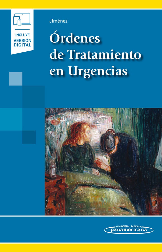 Jiménez Núñez. Francisco Gabriel. Órdenes de Tratamiento en Urgencias. 1a ed. 2021