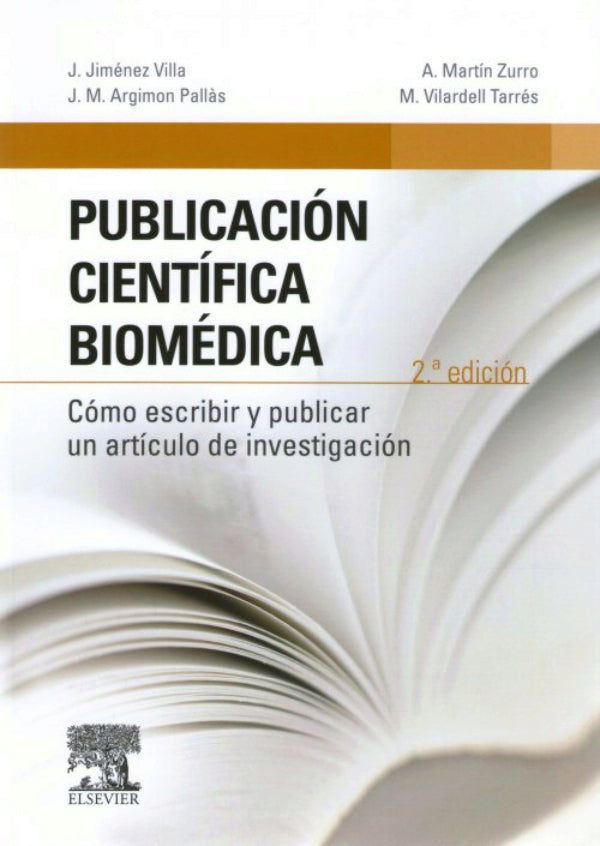 Jiménez Villa, J., Publicación científica biomédica 2 ed. © 2015 R 2019