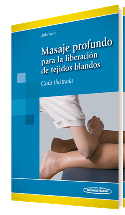 Johnson Jane. Masaje profundo para la liberación de tejidos blandos. Guía ilustrada.