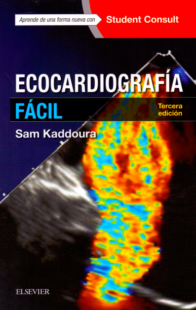 Kaddoura, S., Ecocardiografía fácil  3a ed.2017