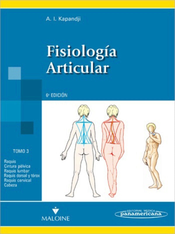 Kapandji. Fisiología Articular Tomo 3. 6a ed. 2008