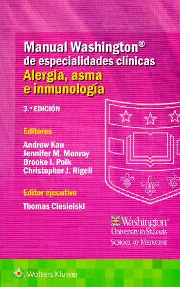 Kau. Andrew. Manual Washington de especialidades clínicas. Alergia, asma e inmunología. 3a ed. 2022