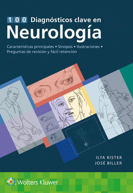 Kister Ilya. 100 diagnósticos clave en neurología. 1a ed. 2022