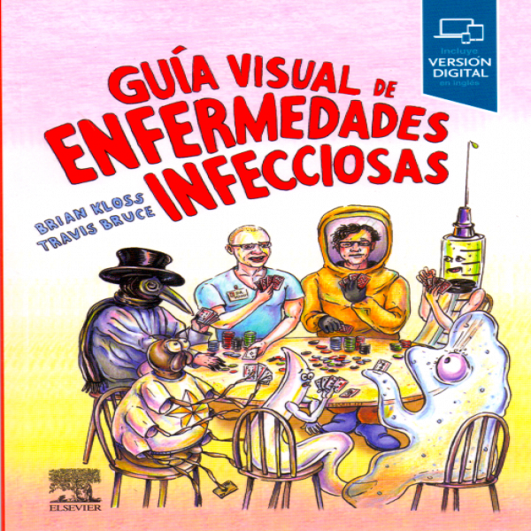 Kloss, B., Guía visual de enfermedades infecciosas. 1a  ed. 2019
