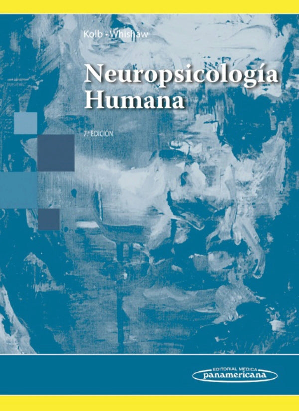Kolb Bryan. Neuropsicología Humana. 7a ed. 2017