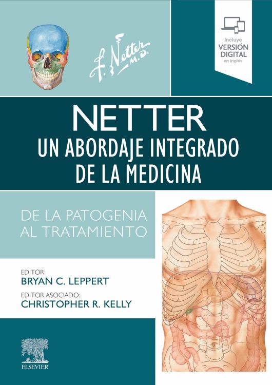 Leppert. Bryan. Netter. Un Abordaje Integrado de la Medicina de la Patogenia al Tratamiento. 1ra  ed.2022