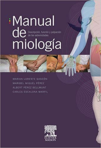 Lorente, M., Manual de miología © 2007 R 2020