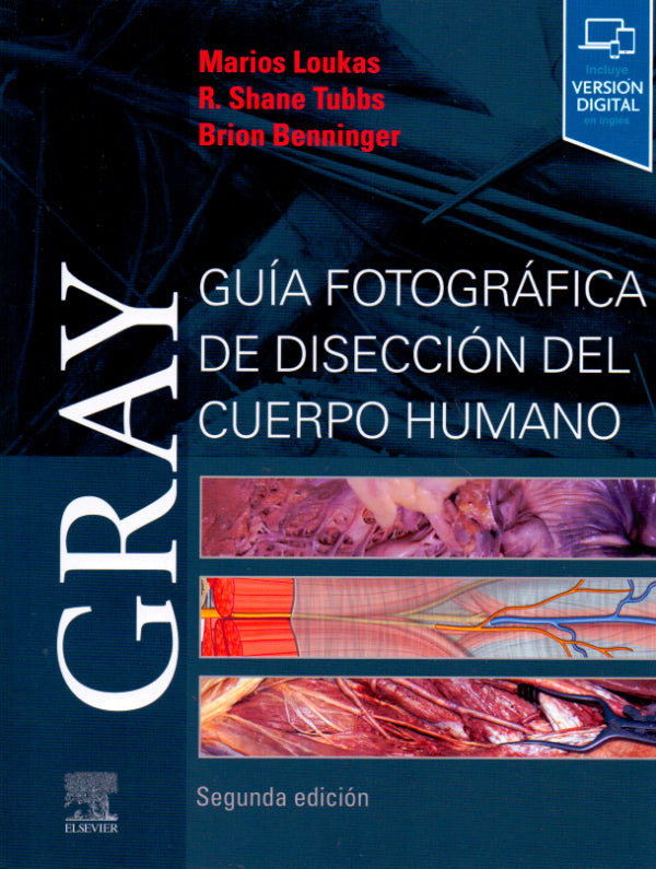 Loukas. Marios. Gray. Guía fotográfica de disección del cuerpo humano 2a.  ed.2019