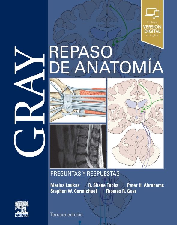 Loukas. Gray. Repaso de Anatomia. 3ra ed. 2022