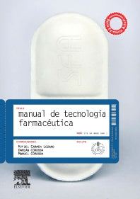 Lozano, M.ª C., Manual de tecnología farmacéutica © 2012