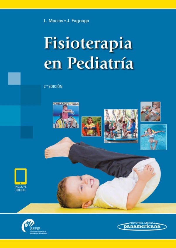 Macias. Fisioterapia en Pediatría. 2a ed. 2018