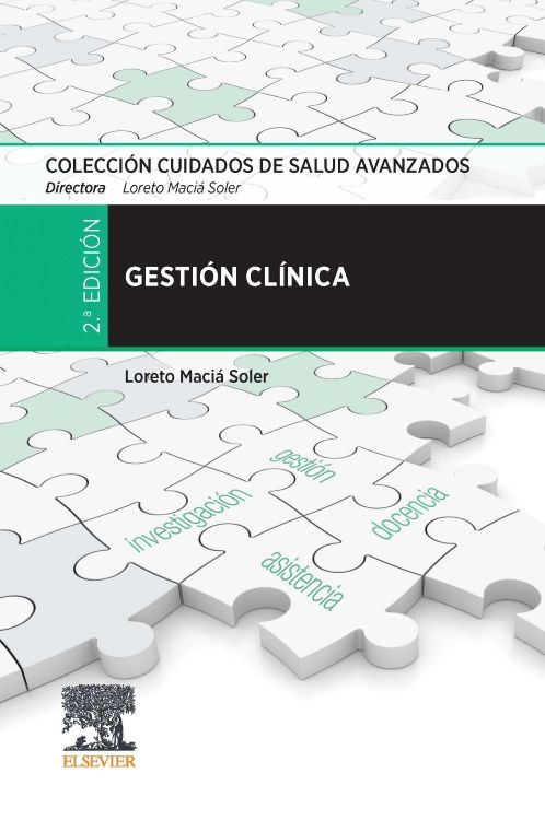Macia Soler. Loreto. Gestión clínica. Colección Cuidados de Salud Avanzados.  2da.  ed. 2021