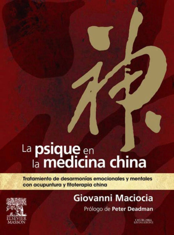 Maciocia, G., La psique en la medicina china © 2011 R 2021