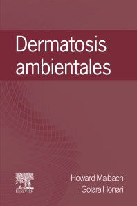 Maibach, H., Dermatosis ambientales. 1a ed.2015