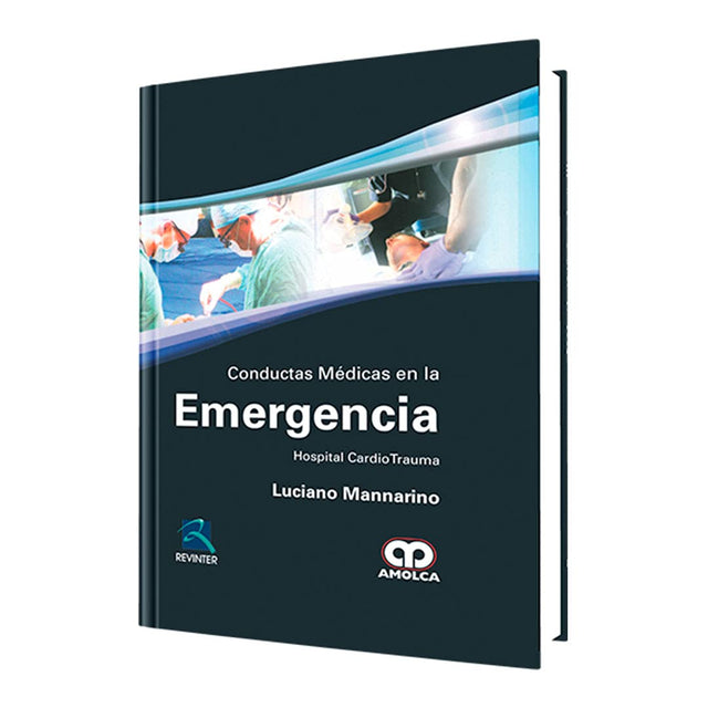 Luciano Mannarino. Conductas Médicas en la Emergencia. 1a. ed. 2013