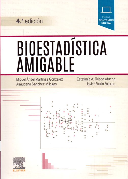 Martínez González. Miguel Ángel. Bioestadística amigable.  4ta. ed. 2020