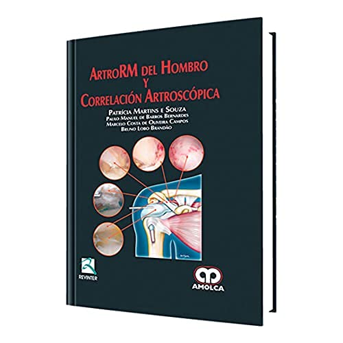 Patrica Martins e Souza. ArtroRM del Hombro y Correlación Artroscópica. 2010