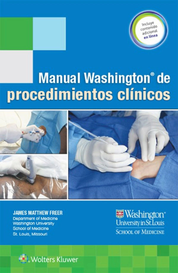 Matthew Freer. James. Manual Washington de Procedimientos Clínicos. 1a. ed. 2017