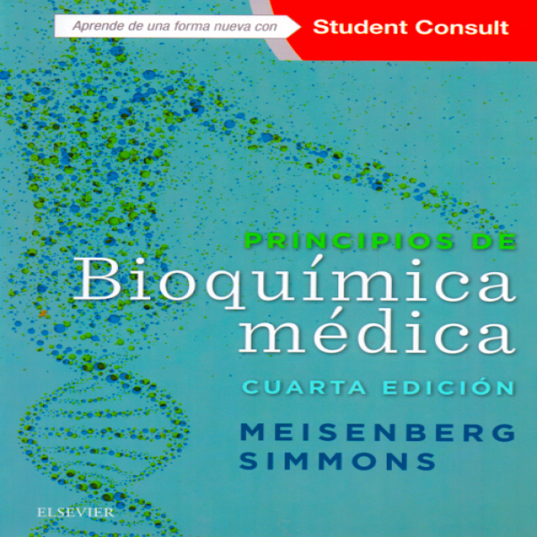 Meisenberg. Gerhard. Principios de bioquímica médica. 4ta ed.2018