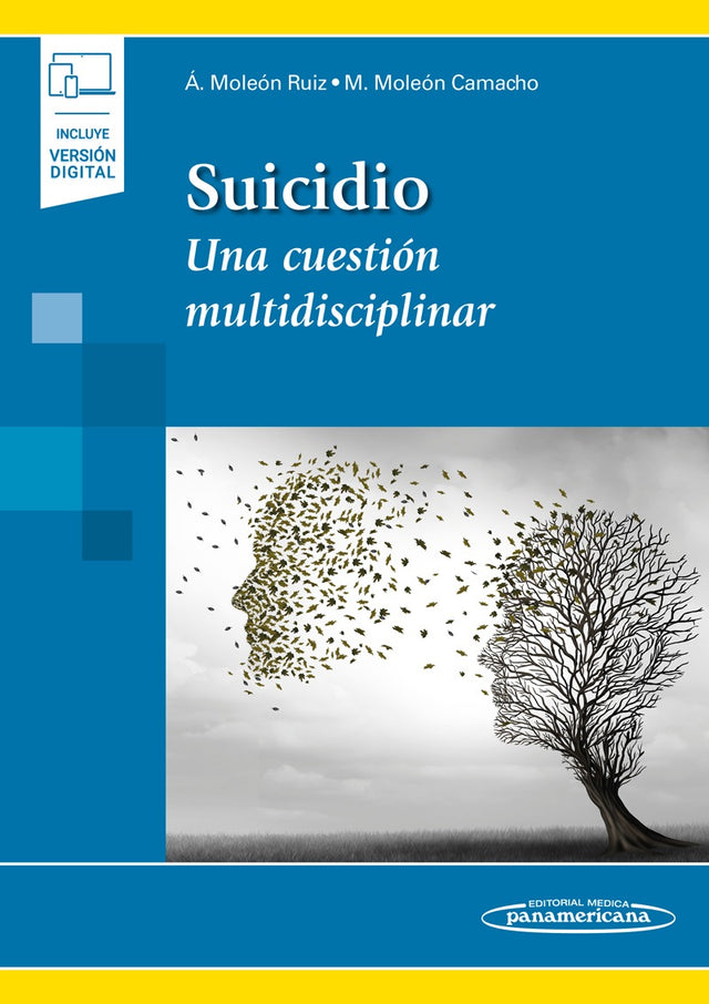 Moleón Ruiz. Álvaro. Suicidio Una cuestión multidisciplinar. 1ra ed. 2022